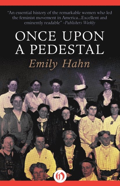 Emily Hahn - Once Upon a Pedestal, E-bok