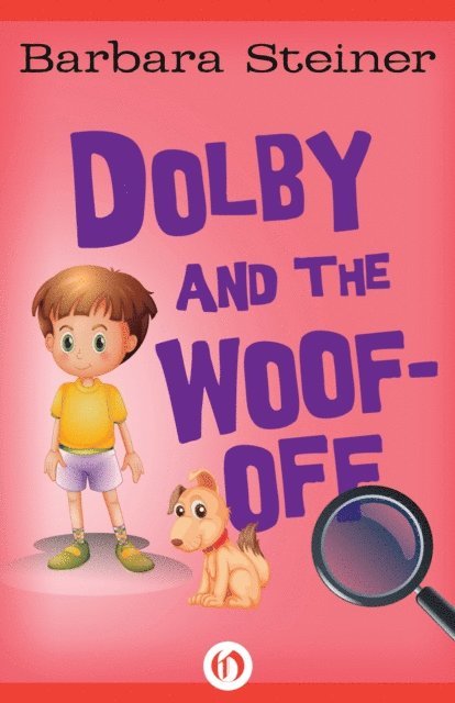 Barbara Steiner - Dolby and the Woof-Off, E-bok