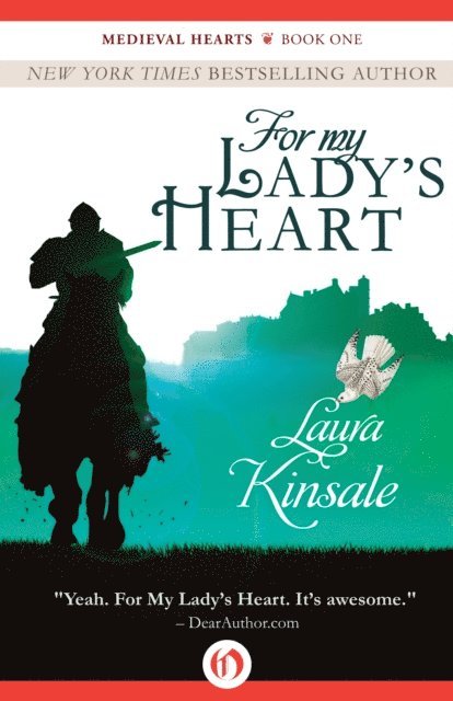 Laura Kinsale - For My Lady's Heart, E-bok