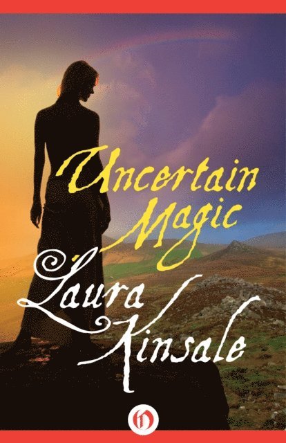 Laura Kinsale - Uncertain Magic, E-bok