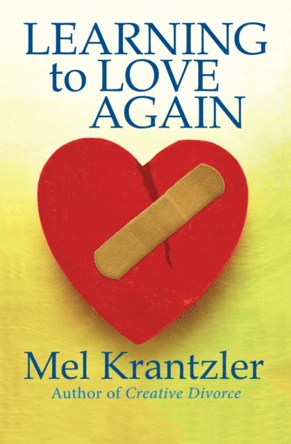 Mel Krantzler - Learning to Love Again, E-bok