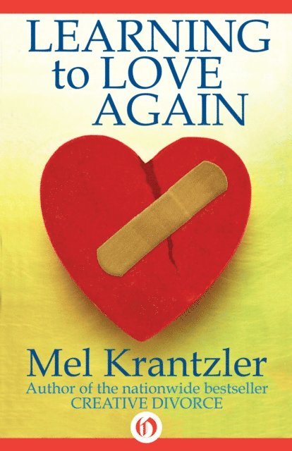 Mel Krantzler - Learning to Love Again, E-bok