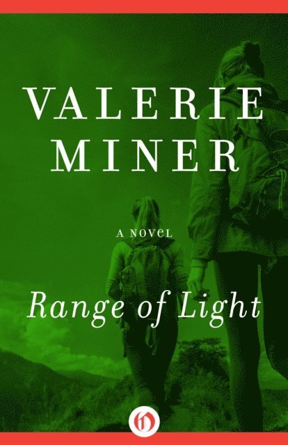 Valerie Miner - Range of Light, E-bok