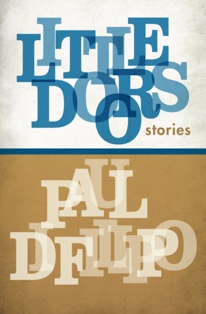 Paul Di Filippo - Little Doors, E-bok