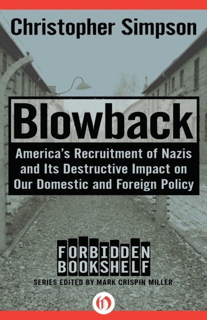 Christopher Simpson, Mark Crispin Miller - Blowback, E-bok
