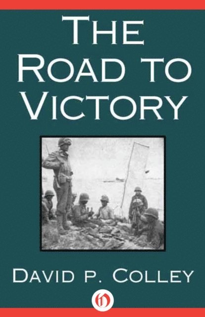 David P. Colley - Road to Victory, E-bok
