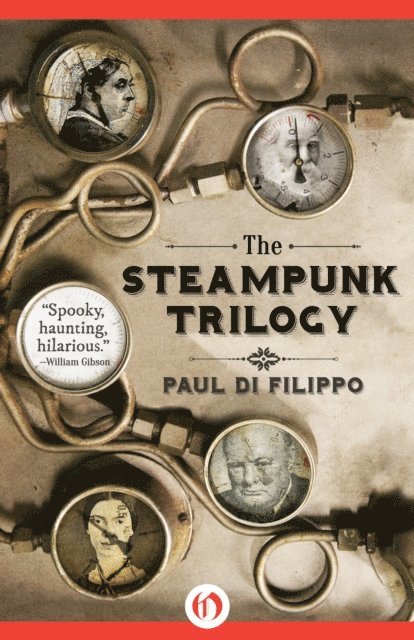 Paul Di Filippo - Steampunk Trilogy, E-bok