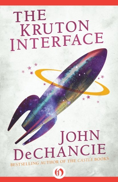 John DeChancie - Kruton Interface, E-bok