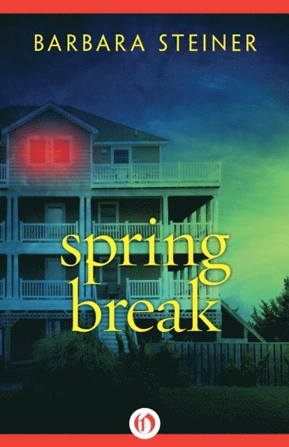 Barbara Steiner - Spring Break, E-bok