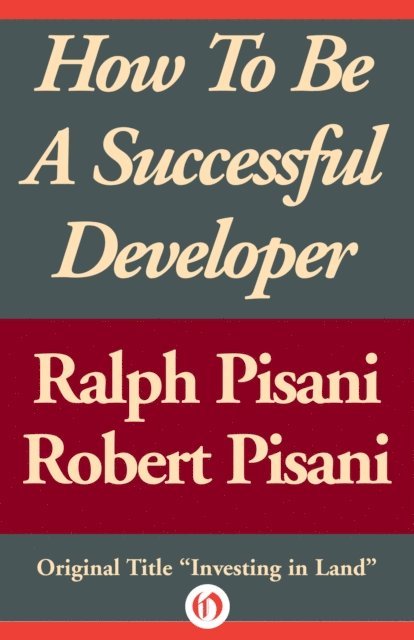 Robert Pisani, Ralph Pisani - How to Be a Successful Developer, E-bok
