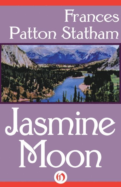 Frances Patton Statham - Jasmine Moon, E-bok