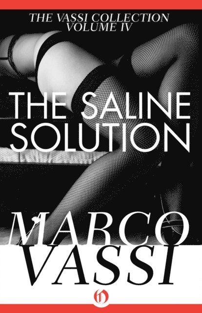 Marco Vassi - Saline Solution, E-bok