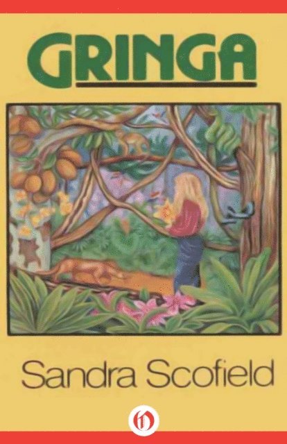 Sandra Scofield - Gringa, E-bok. Tillgänglighet: Lägg i varukorg