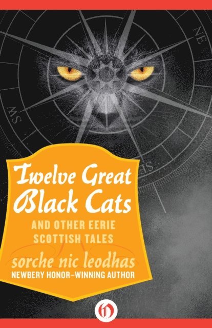 Sorche Nic Leodhas - Twelve Great Black Cats, E-bok