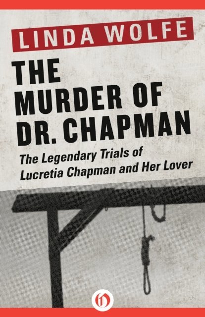 Linda Wolfe - Murder of Dr. Chapman, E-bok
