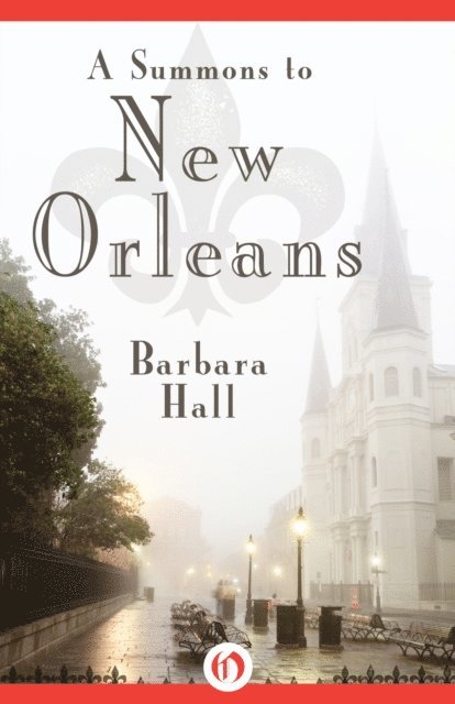 Barbara Hall - Summons to New Orleans, E-bok