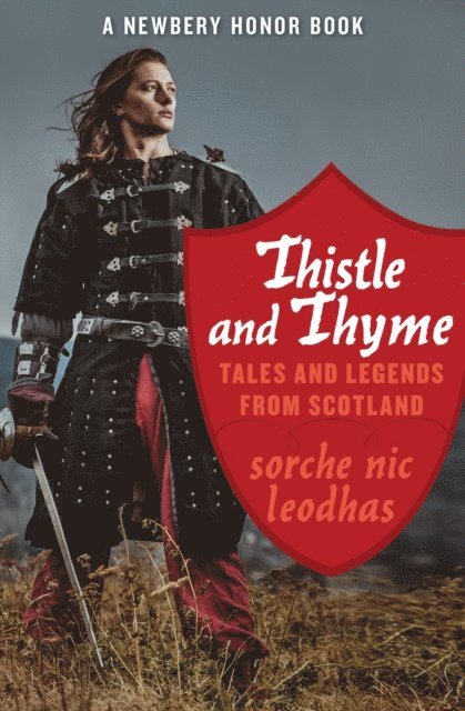 Sorche Nic Leodhas - Thistle and Thyme, E-bok