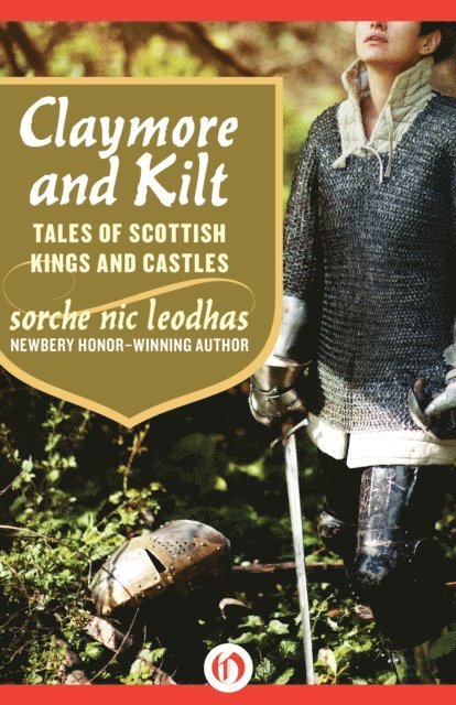 Sorche Nic Leodhas - Claymore and Kilt, E-bok