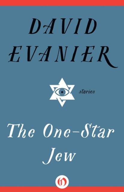 David Evanier - One-Star Jew, E-bok
