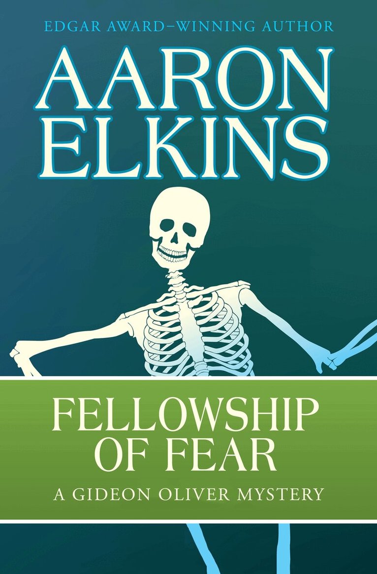 Aaron Elkins - Fellowship of Fear, Häftad