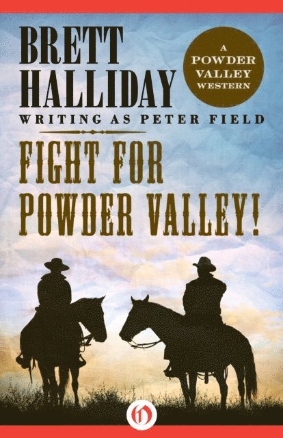 Brett Halliday - Fight for Powder Valley!, E-bok