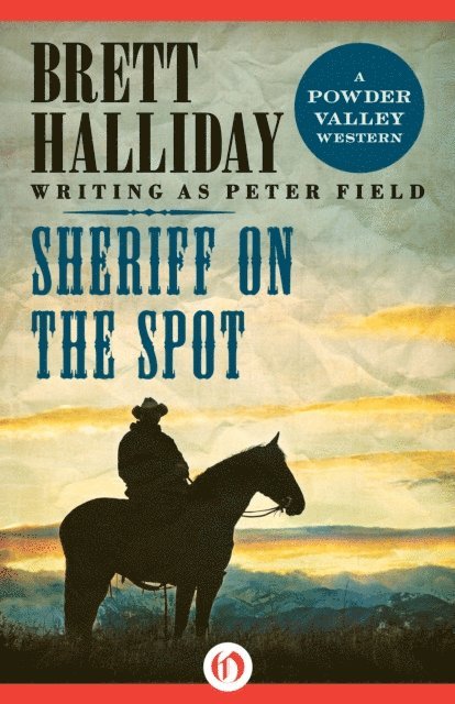 Brett Halliday - Sheriff on the Spot, E-bok