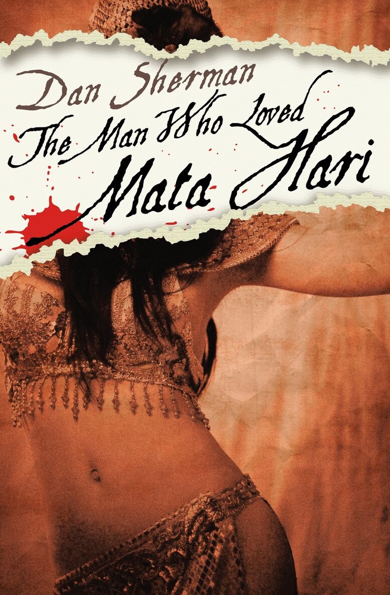 Dan Sherman - Man Who Loved Mata Hari, Häftad. Tillgänglighet: Lägg i varukorg