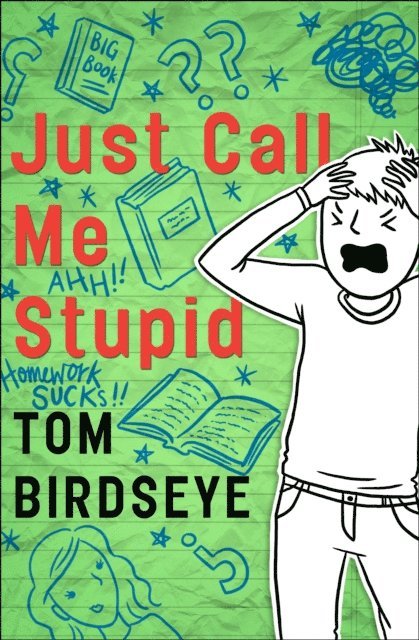 Tom Birdseye - Just Call Me Stupid, E-bok. Tillgänglighet: Lägg i varukorg