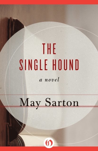 May Sarton - Single Hound, E-bok
