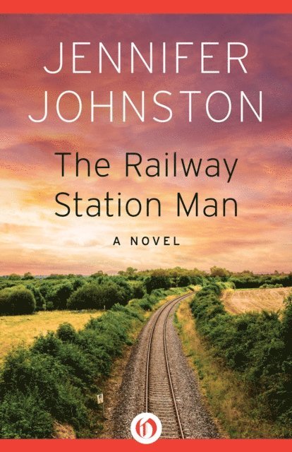 Jennifer Johnston - Railway Station Man, E-bok