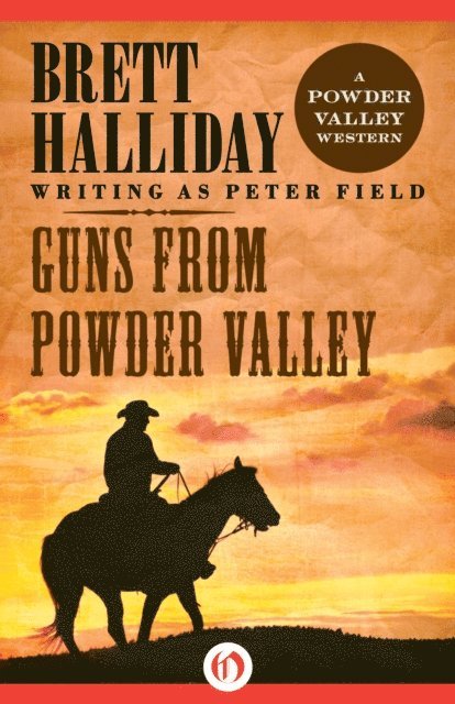 Brett Halliday - Guns from Powder Valley, E-bok