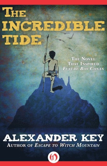 Alexander Key - Incredible Tide, E-bok