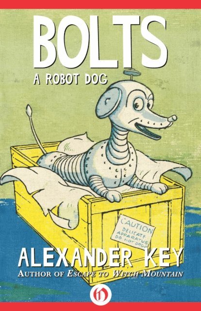 Alexander Key - Bolts, E-bok