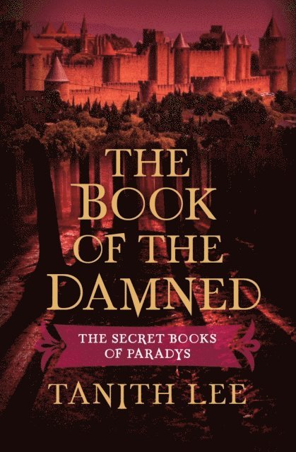Tanith Lee - Book of the Damned, E-bok