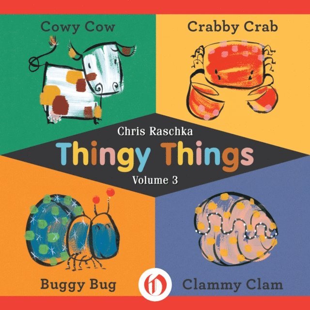 Chris Raschka - Thingy Things Volume 3, E-bok