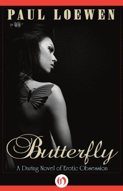 Paul Loewen - Butterfly, E-bok. Tillgänglighet: Lägg i varukorg