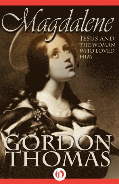 Gordon Thomas - Magdalene, E-bok