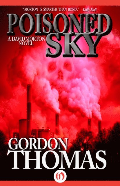 Gordon Thomas - Poisoned Sky, E-bok