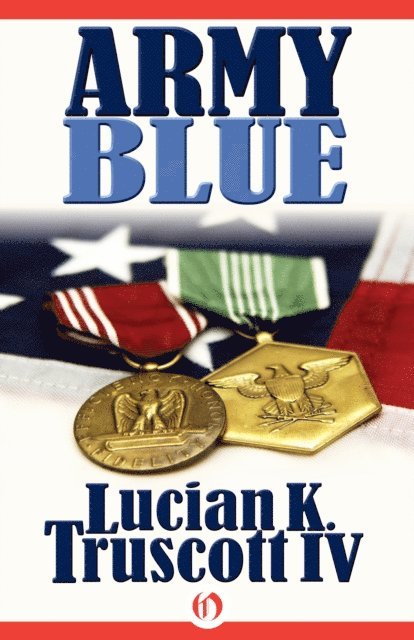 Lucian K. Truscott - Army Blue, E-bok
