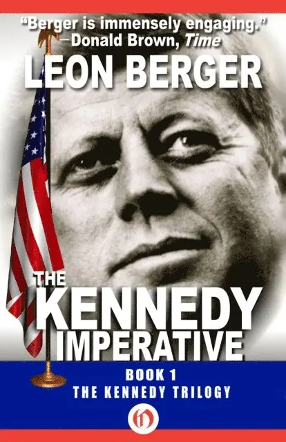 Leon Berger - Kennedy Imperative, E-bok. Tillgänglighet: Lägg i varukorg