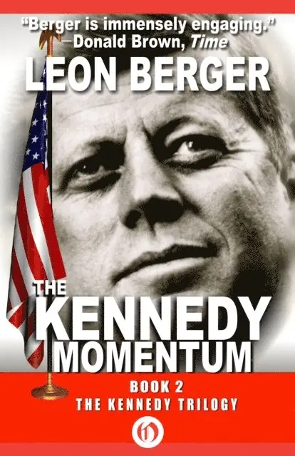 Leon Berger - Kennedy Momentum, E-bok. Tillgänglighet: Lägg i varukorg