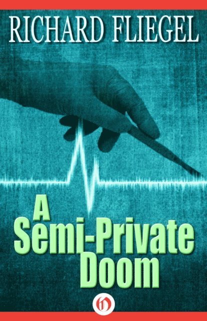 Richard Fliegel - Semi-Private Doom, E-bok