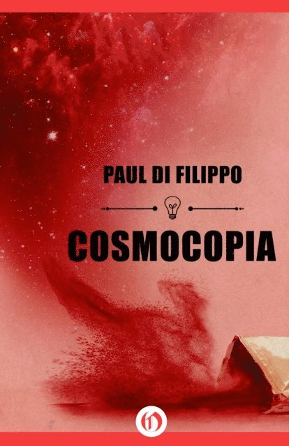 Paul Di Filippo - Cosmocopia, E-bok