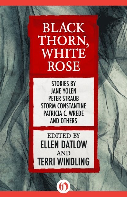 Terri Windling, Ellen Datlow - Black Thorn, White Rose, E-bok