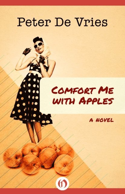 Peter De Vries - Comfort Me with Apples, E-bok