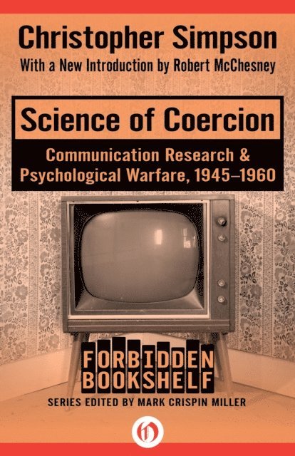 Christopher Simpson, Mark Crispin Miller - Science of Coercion, E-bok