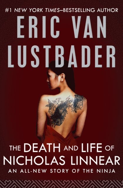 Eric Van Lustbader - Death and Life of Nicholas Linnear, E-bok