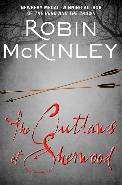 Robin McKinley - Outlaws of Sherwood, E-bok
