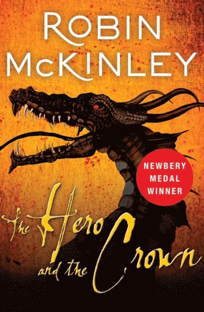 Robin McKinley - Hero and the Crown, E-bok