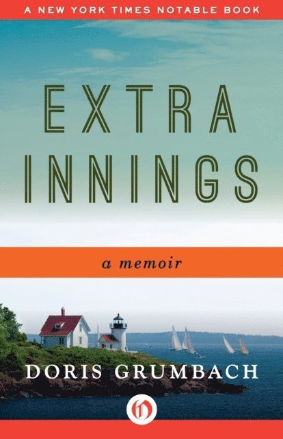 Doris Grumbach - Extra Innings, E-bok